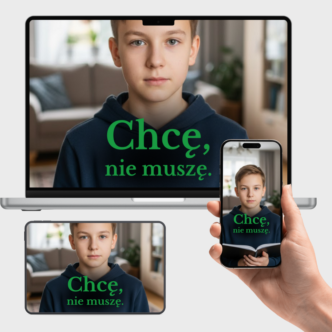 Jak wychować dziecko, które chce, a nie musi